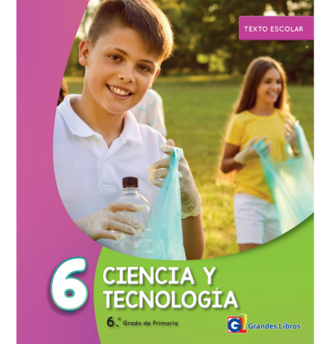 CIENCIA Y TECNOLOGIA (LA + TE) 6 PRIM